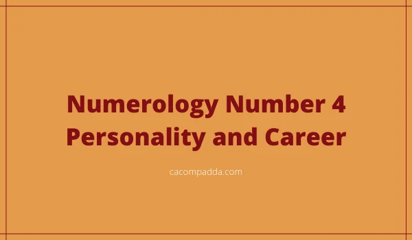 Numerology Number 4 Personality and Career